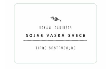Label "Soy Wax Candle" in Latvian